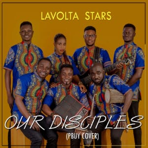 Lavolta Stars – Our Disciples (PBUY COVER)